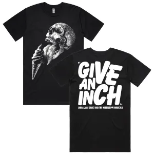 Give An Inch T-Shirt (Black)