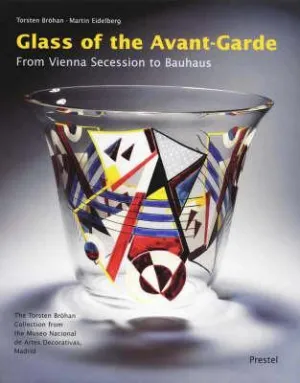 Glass of the Avant-Garde