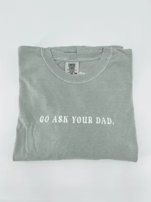 Go Ask Your Dad