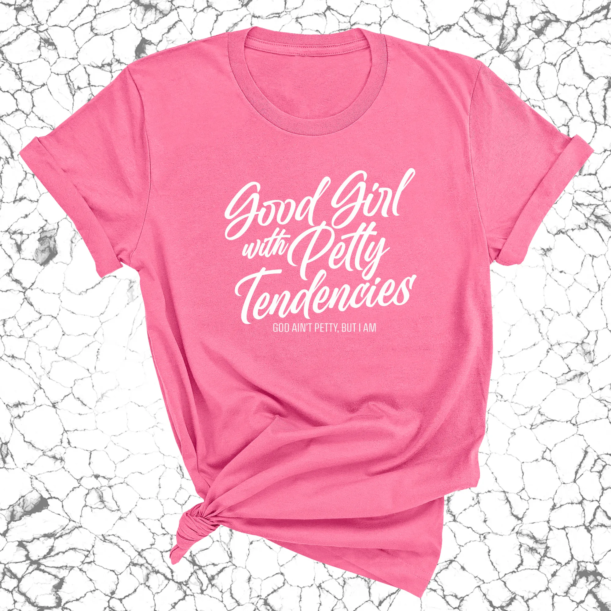 Good Girl with Petty Tendencies Unisex Tee