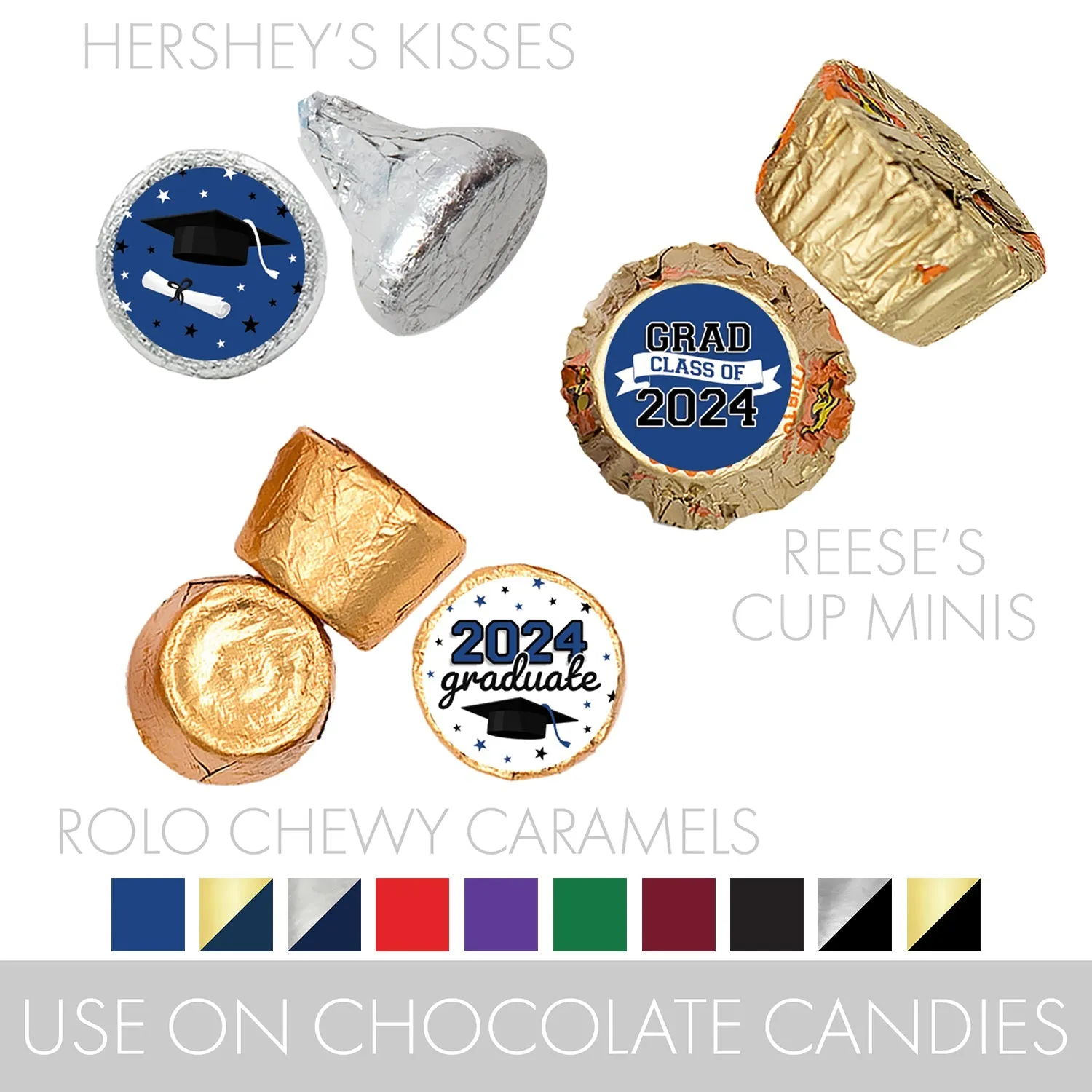 Graduation Class of 2024: Graduation Party Favors - Fits on Hershey® Kisses - 10 School Colors - 180 Stickers