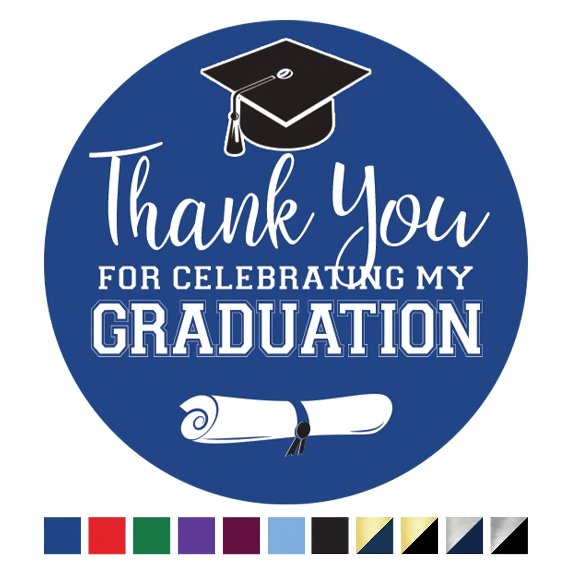 Graduation Party Class of 2024: Thank You Sticker Labels  - 11 School Colors - 40 Stickers