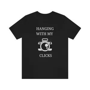 HANGING WITH MY CLICKS Unisex Jersey Short Sleeve Tee