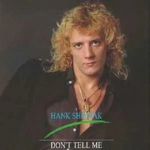 Hank Shostak - Don't Tell Me (Single)