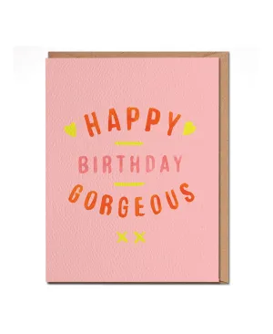 happy birthday gorgeous card