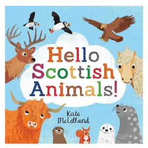 Hello Scottish Animals Paperback Book Kate McLelland