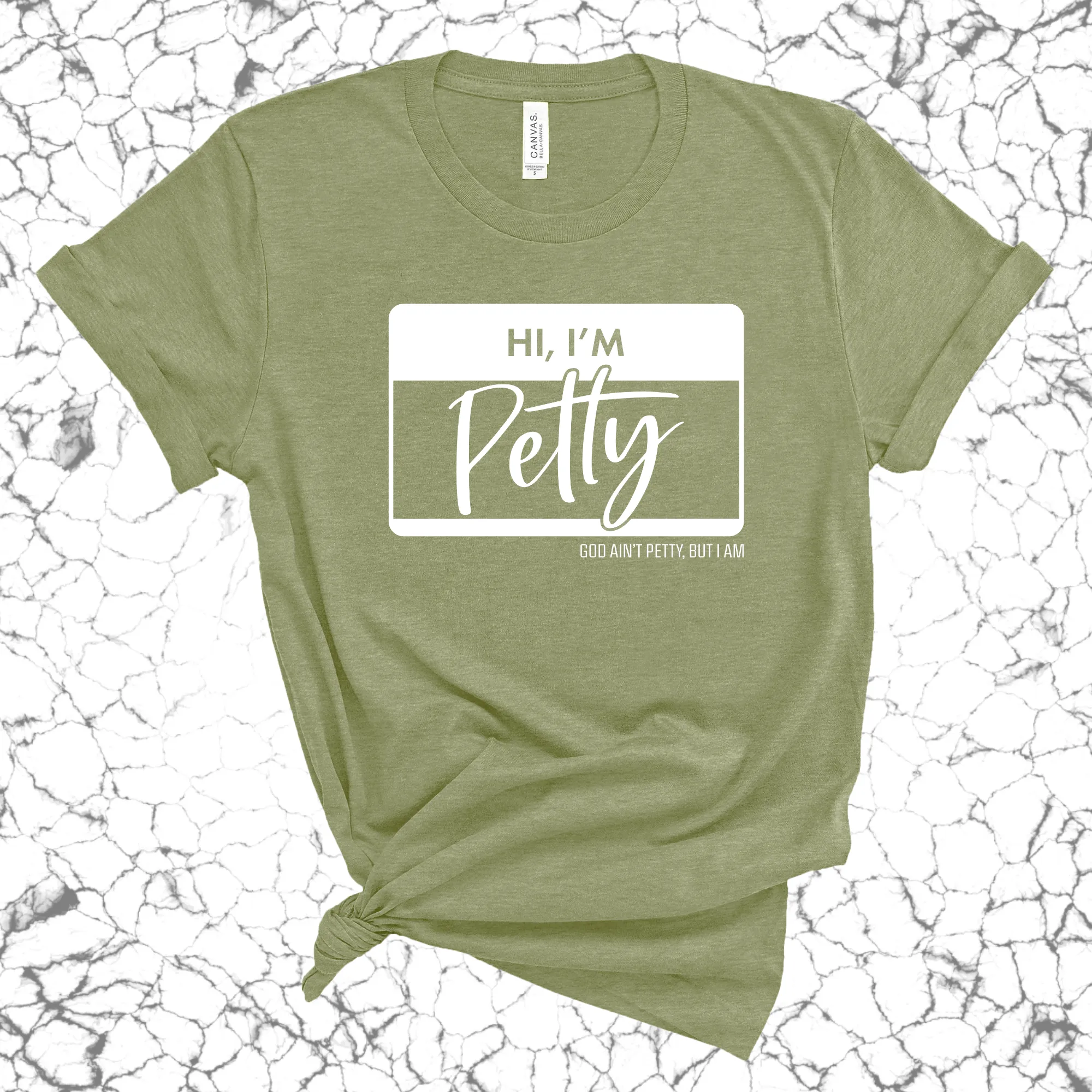 Hi, I'm Petty Unisex Tee