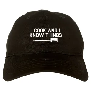 I Cook And I Know Things Chef Mens Dad Hat Baseball Cap