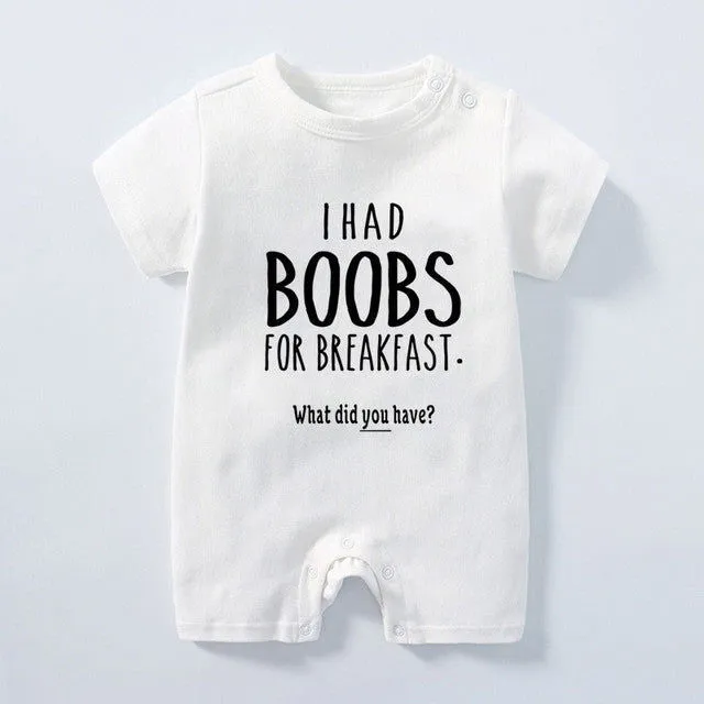 I Had Boobs for Breakfast Print 100% Cotton Onesies