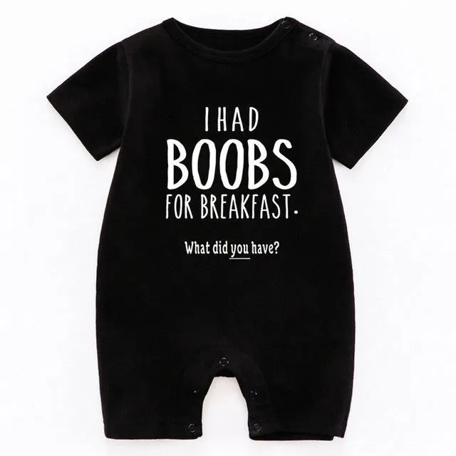 I Had Boobs for Breakfast Print 100% Cotton Onesies