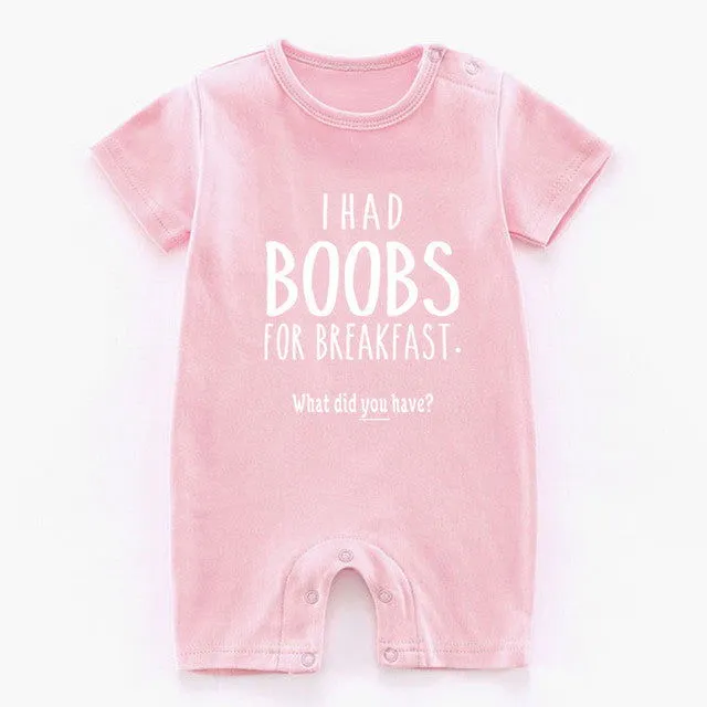 I Had Boobs for Breakfast Print 100% Cotton Onesies