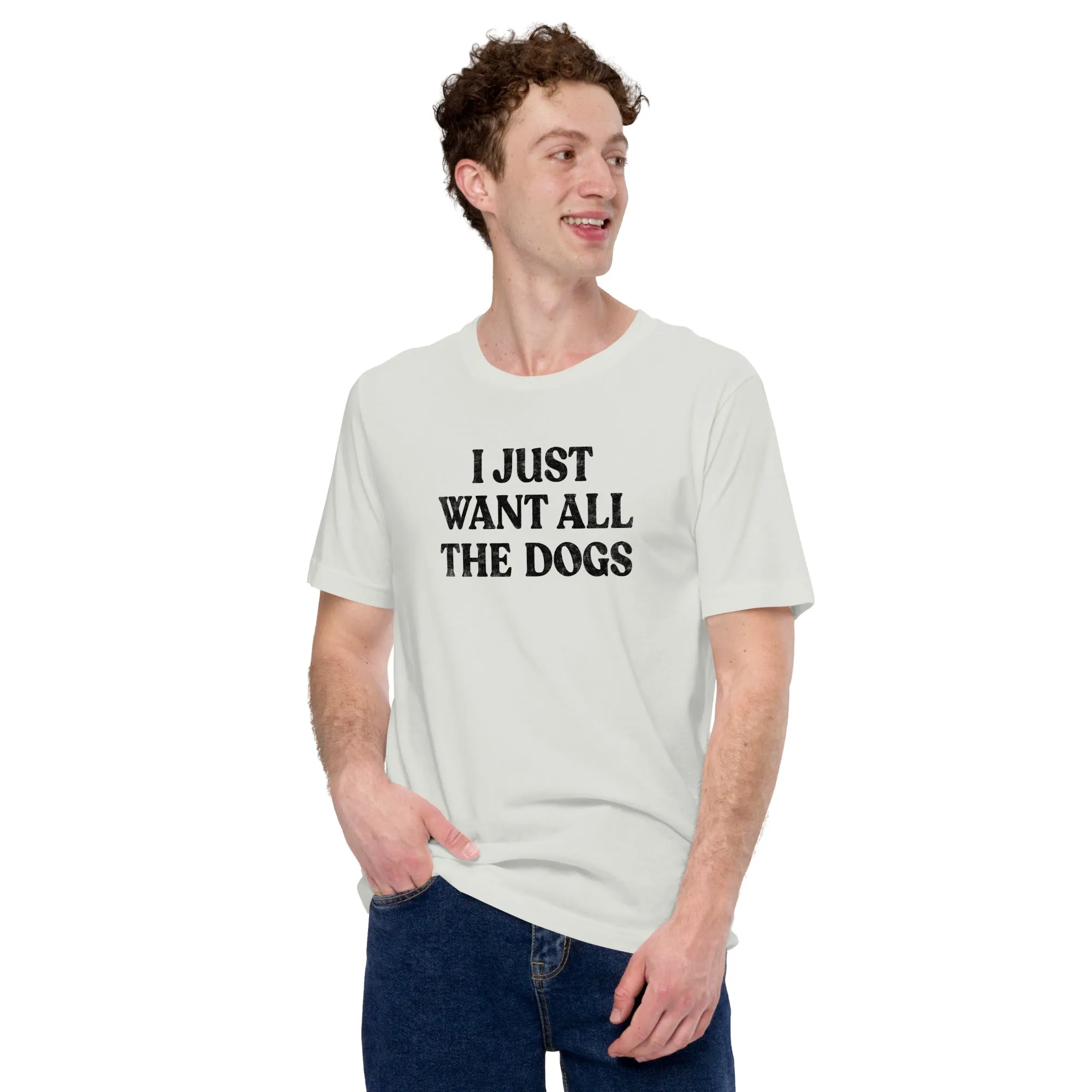 I Just Want All The Dogs Soft Style T-Shirt