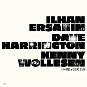 Ilhan Ersahin - Invite Your Eye (LP)