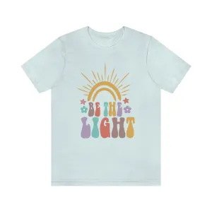 Inspirational Shirt Be The Light Bella Canvas 3001 Unisex Jersey Short Sleeve Tee