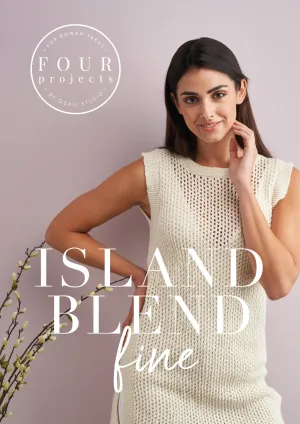 Island Blend Fine 4 projects - Quail Studio