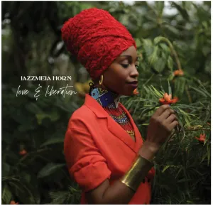 Jazzmeia Horn | Love & Liberation