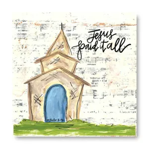 Jesus Paid It All - Wrapped Canvas