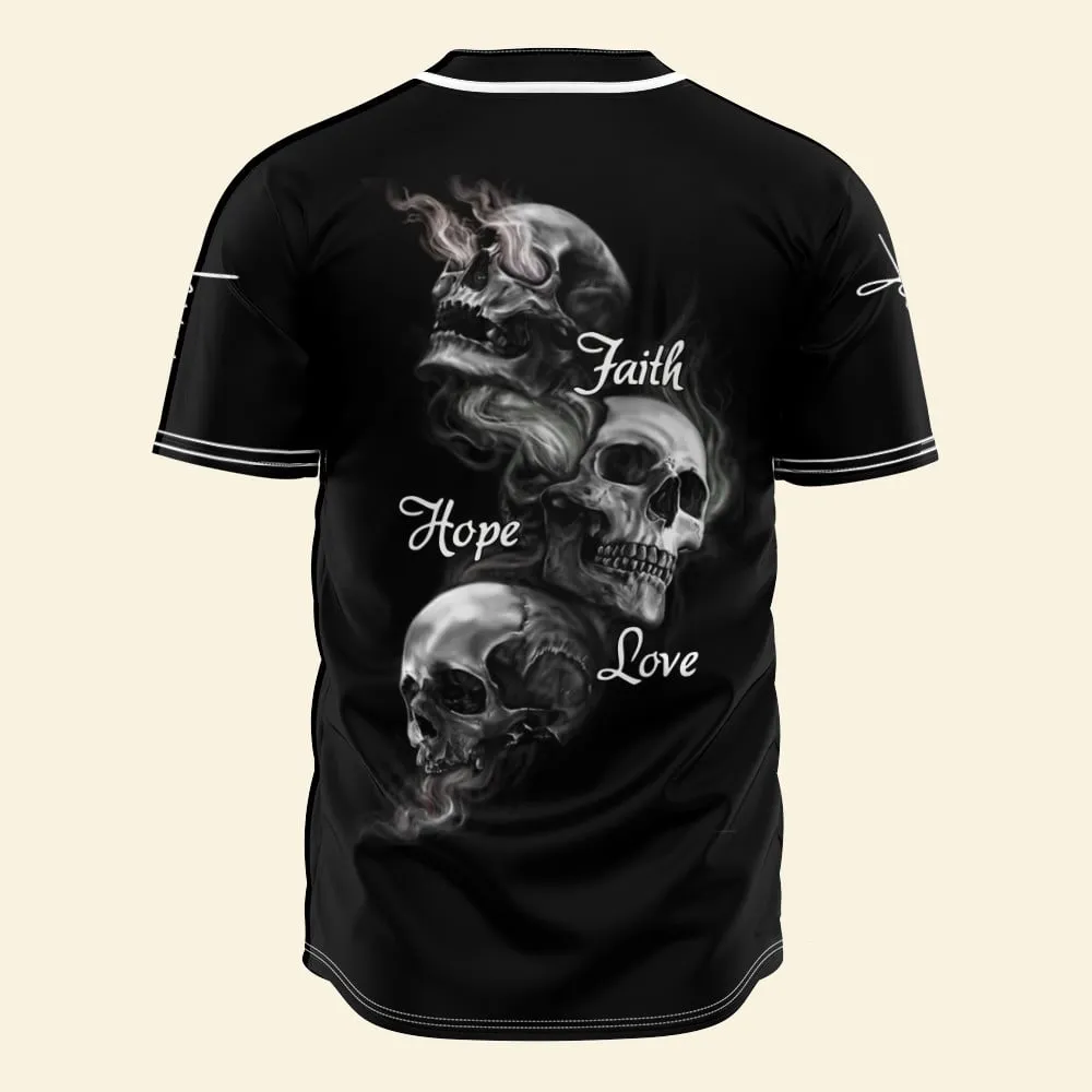 Jesus Skull Faith Hope Love Baseball Jersey Shirt, Jesus Shirt