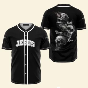 Jesus Skull Faith Hope Love Baseball Jersey Shirt, Jesus Shirt