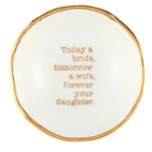 Jewelry Dish - Forever Your Daughter