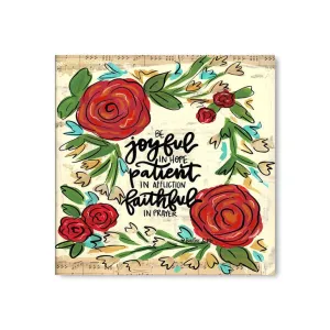 Joyful Patient Faithful - Wrapped Canvas