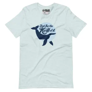 Just for the Krill of It Soft Style T-Shirt