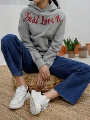 JUST LOVE YOU PRINTED HOODIE