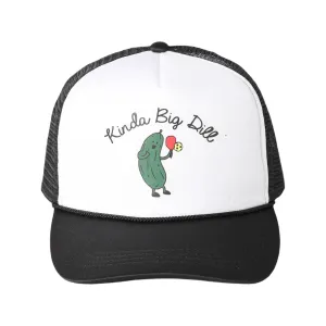 Kinda Big Dill Trucker Hat - Adult