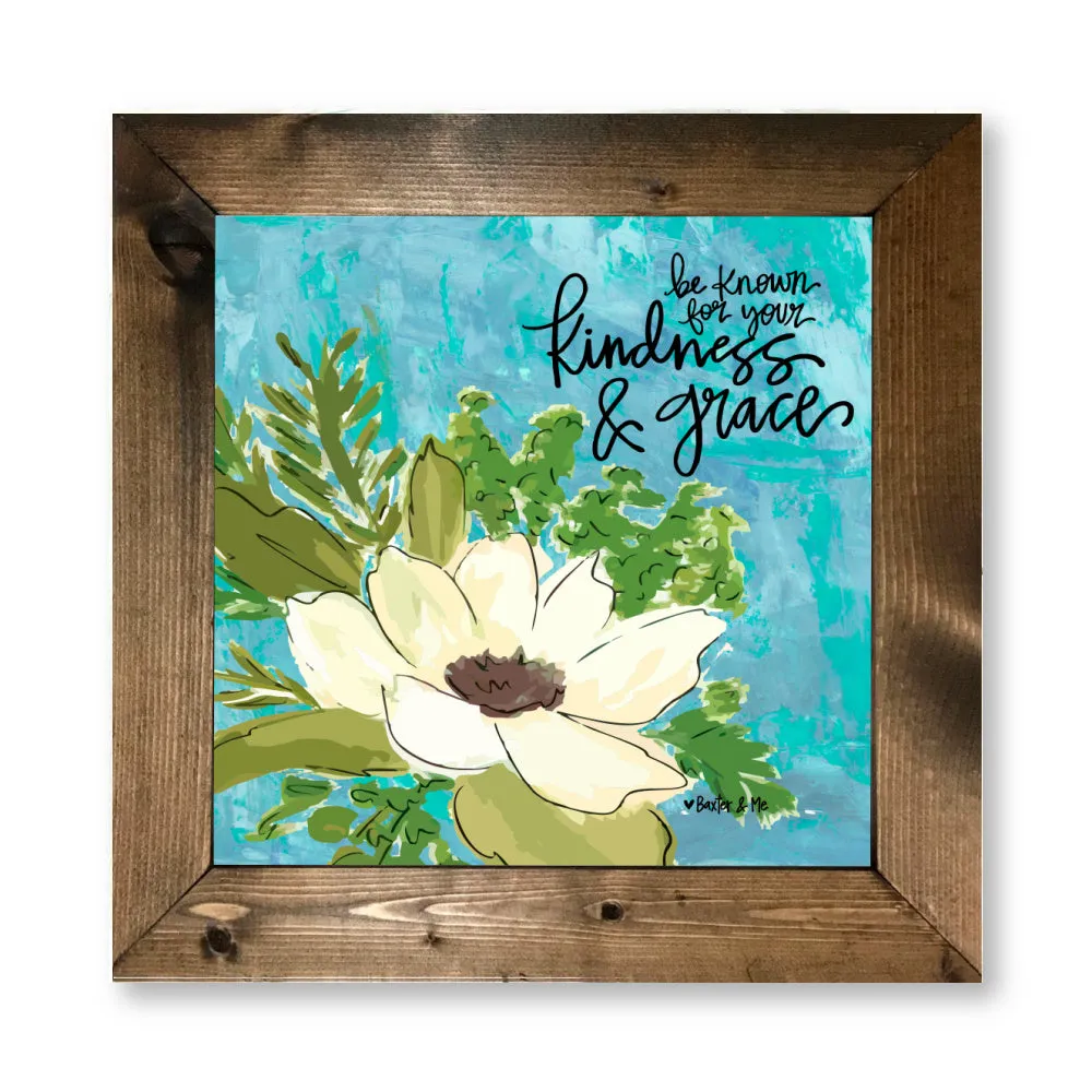 Kindness & Grace Framed Art