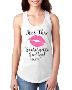 Kiss this Bachelorette Goodbye with wedding date tank top