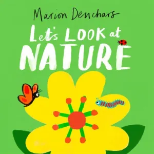 Let's Look At Nature board book - Marion Deuchars