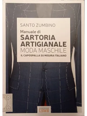 Libro - MANUALE DI SARTORIA ARTIGIANALE