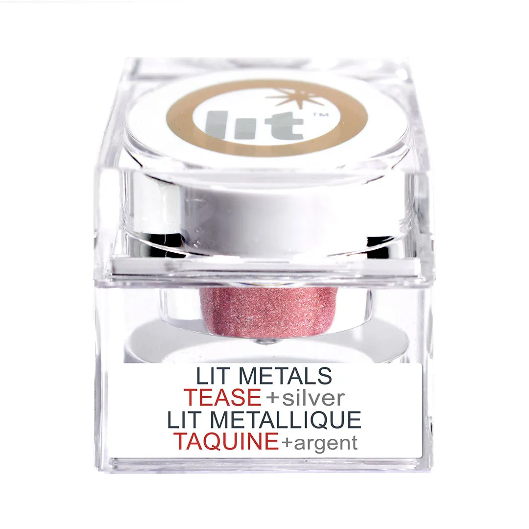 Lit Metals - Tease   Silver