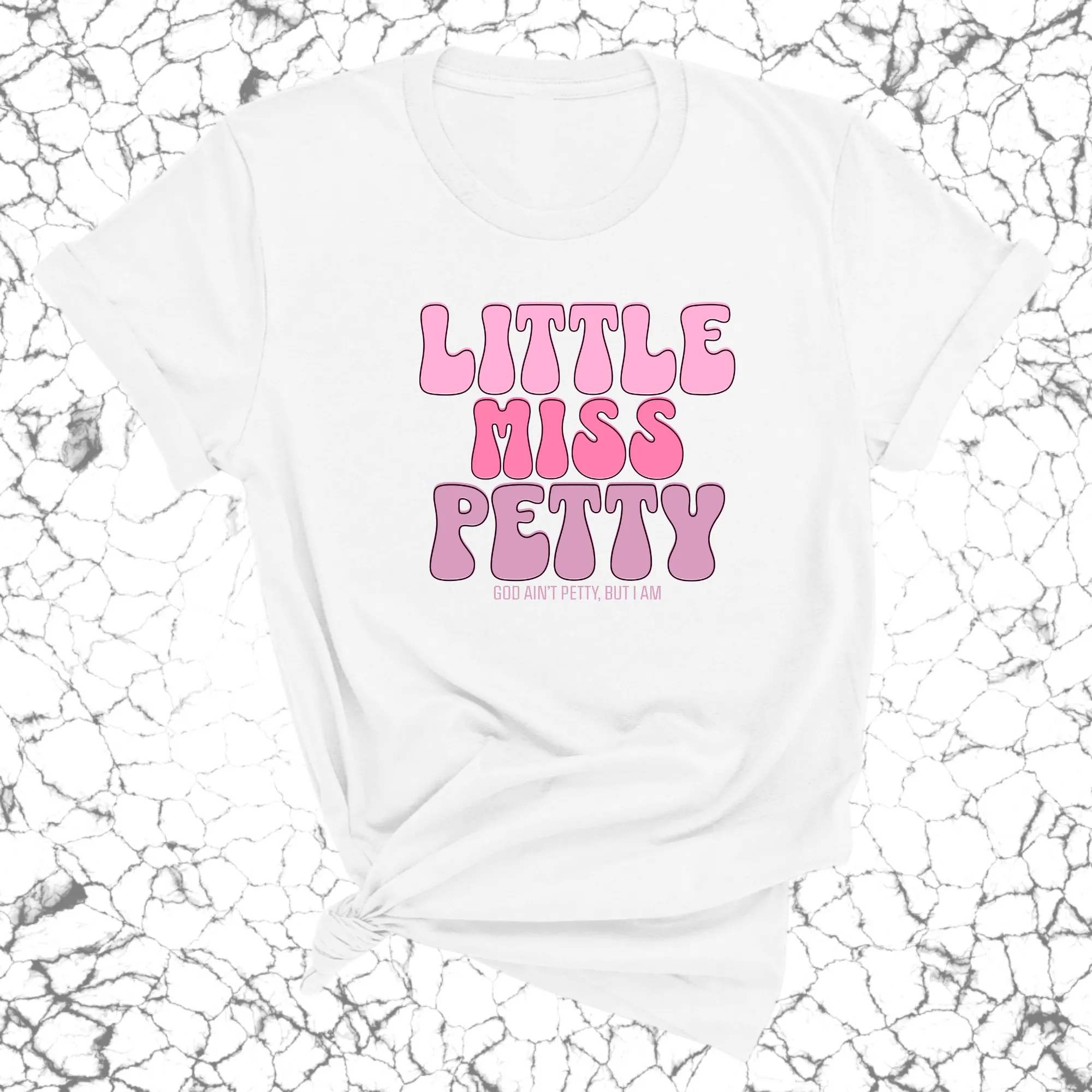 Little Miss Petty Unisex Tee ( Pink Letters)