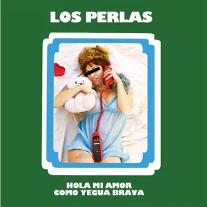 Los Perlas - Hola Mi Amor (Single)