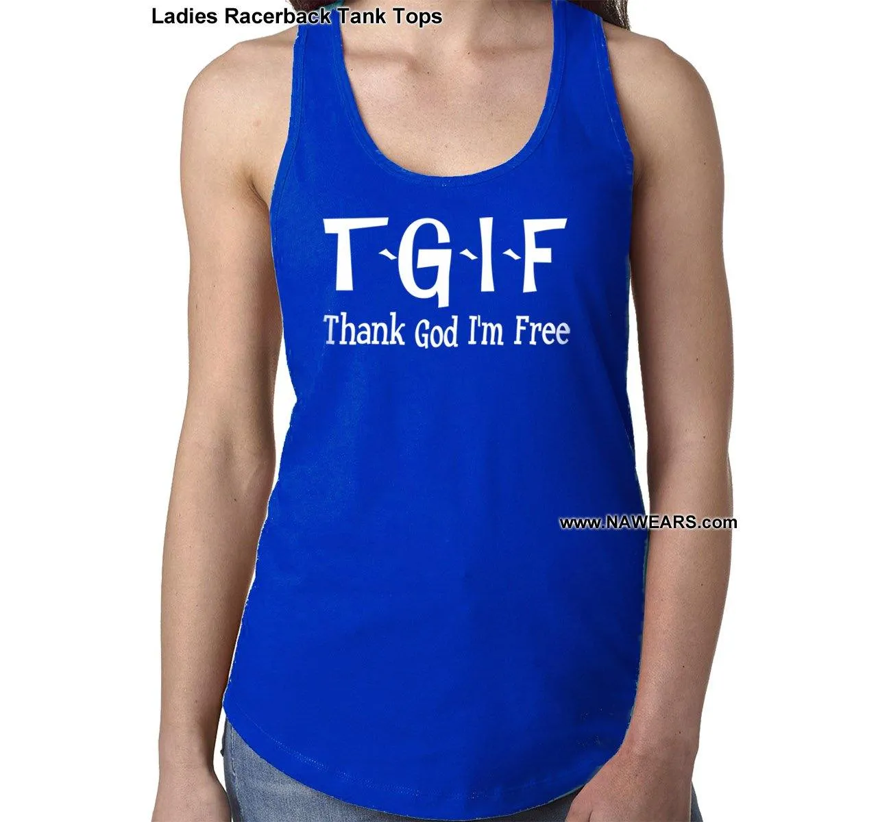 ltt- TGIF Thank God Ladies Tank Tops