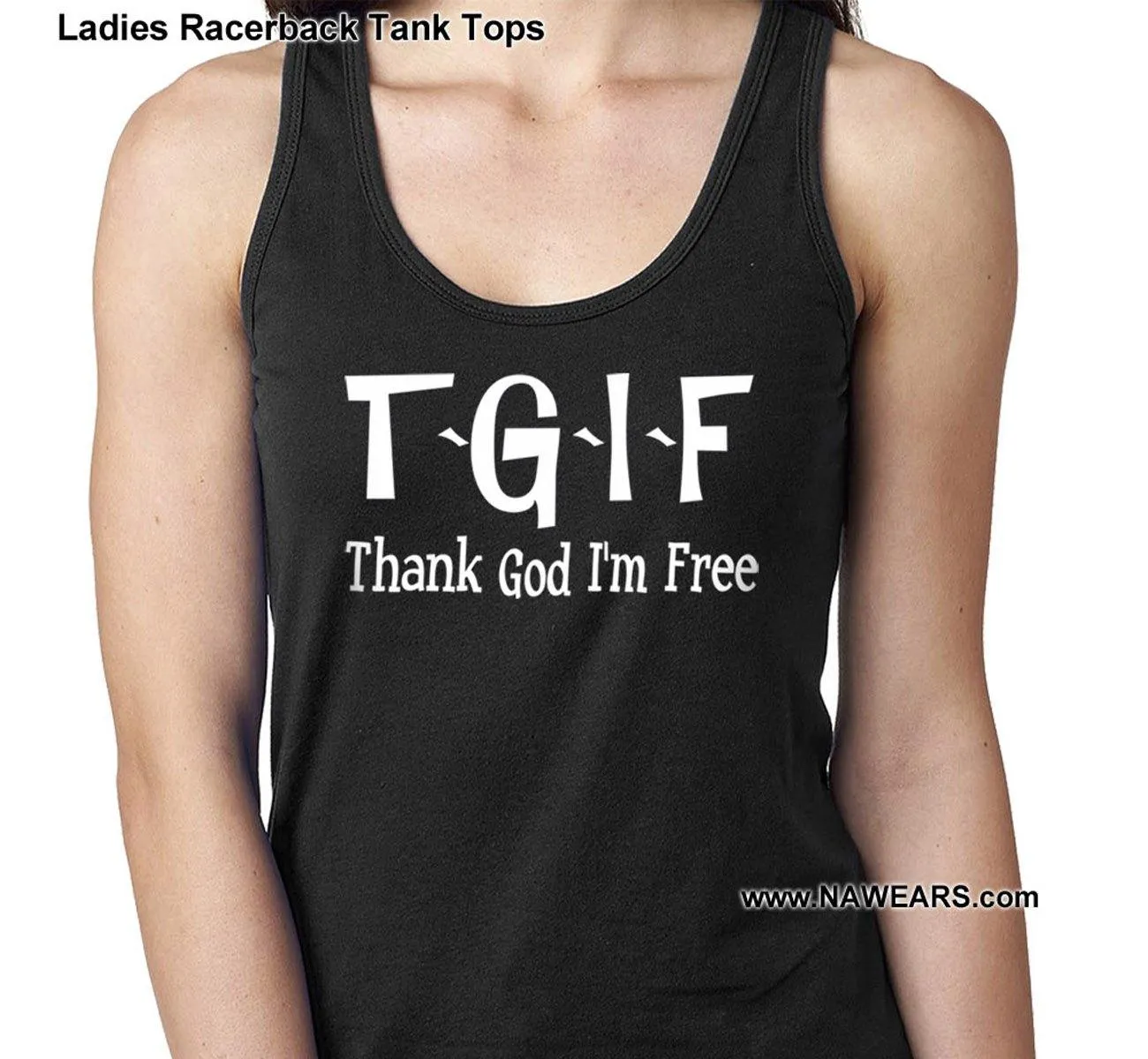 ltt- TGIF Thank God Ladies Tank Tops