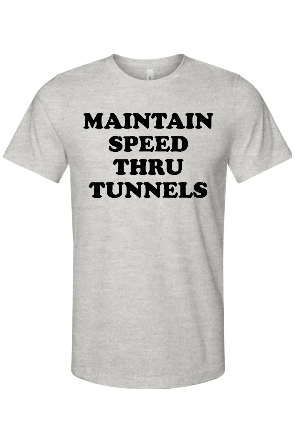 Maintain Speed Thru Tunnels