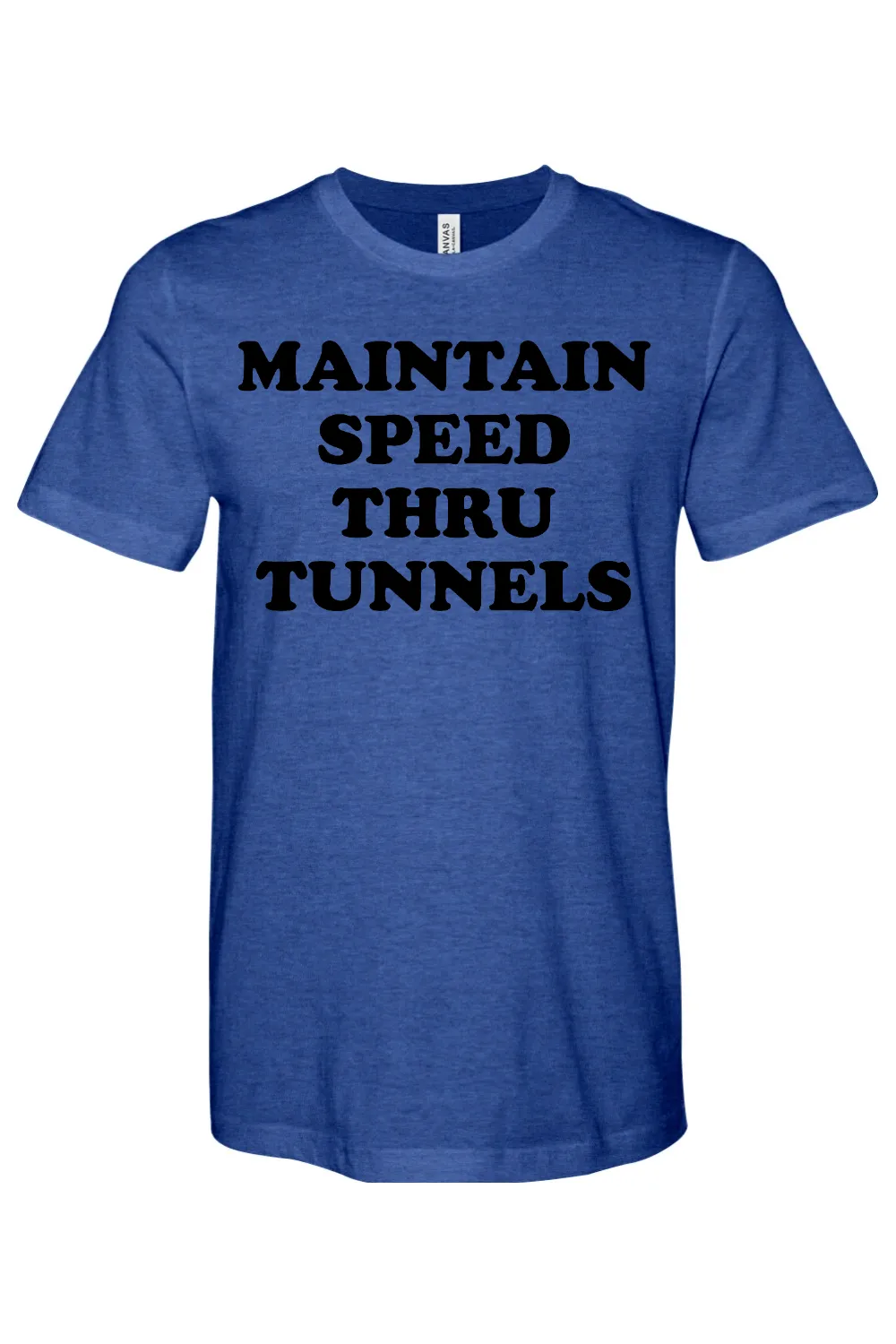 Maintain Speed Thru Tunnels