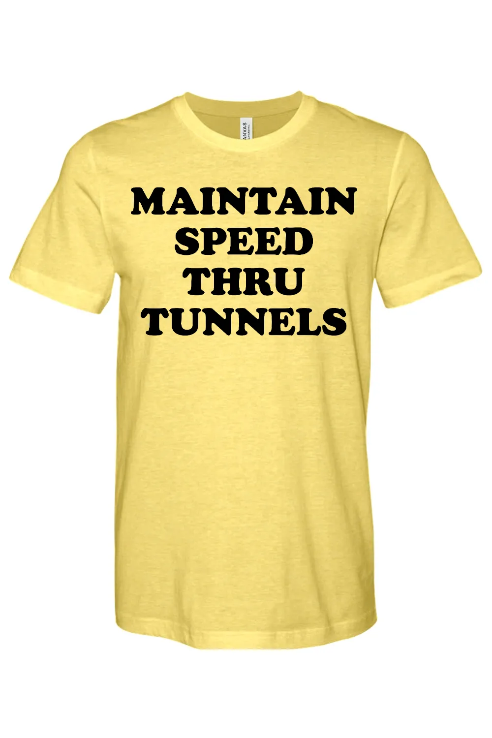 Maintain Speed Thru Tunnels