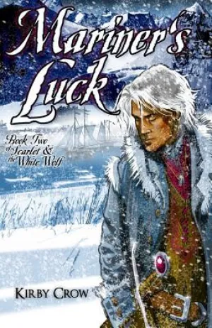 Mariner's Luck (Scarlet and the White Wolf #2)