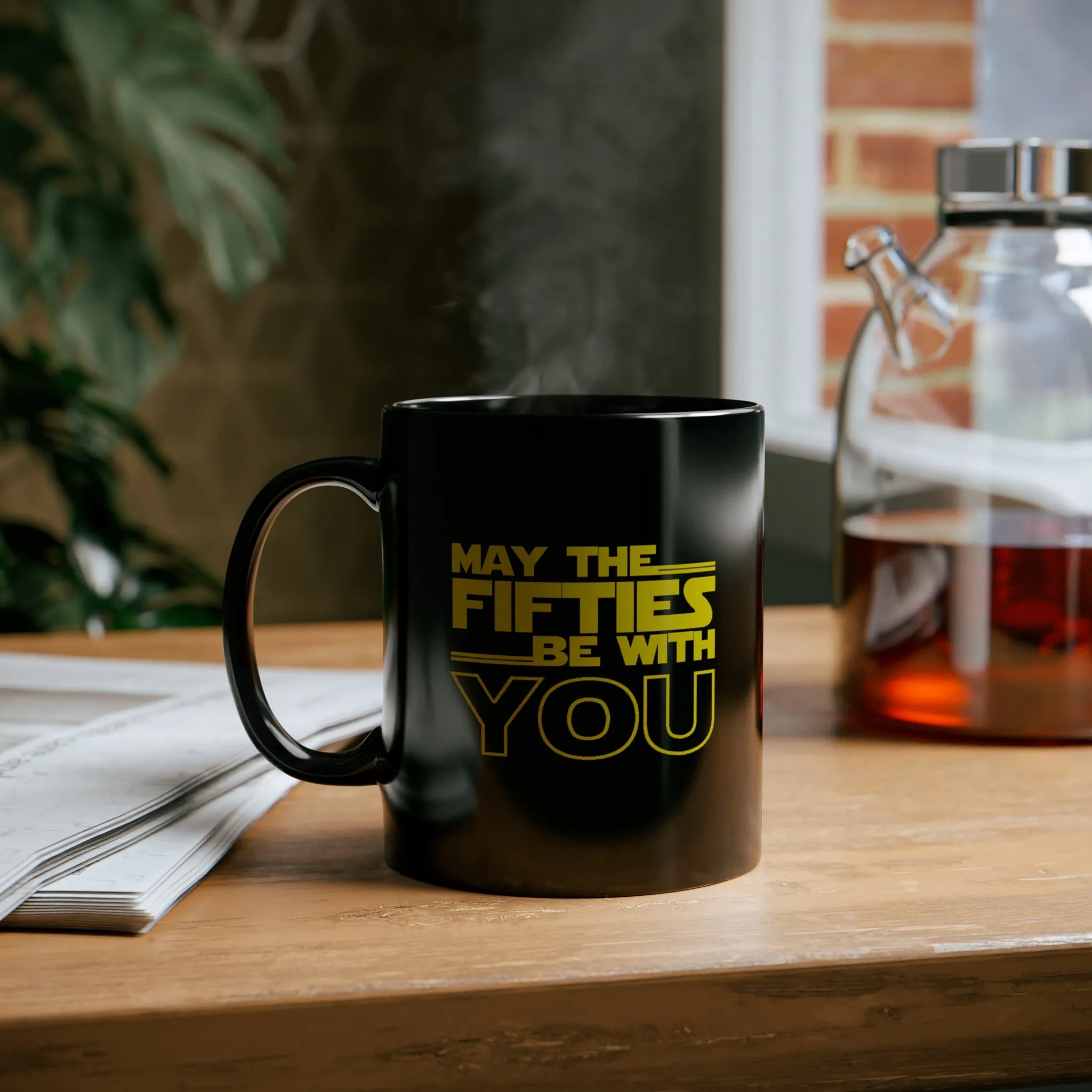 May the Fifties be with you Black Mug (11oz, 15oz)