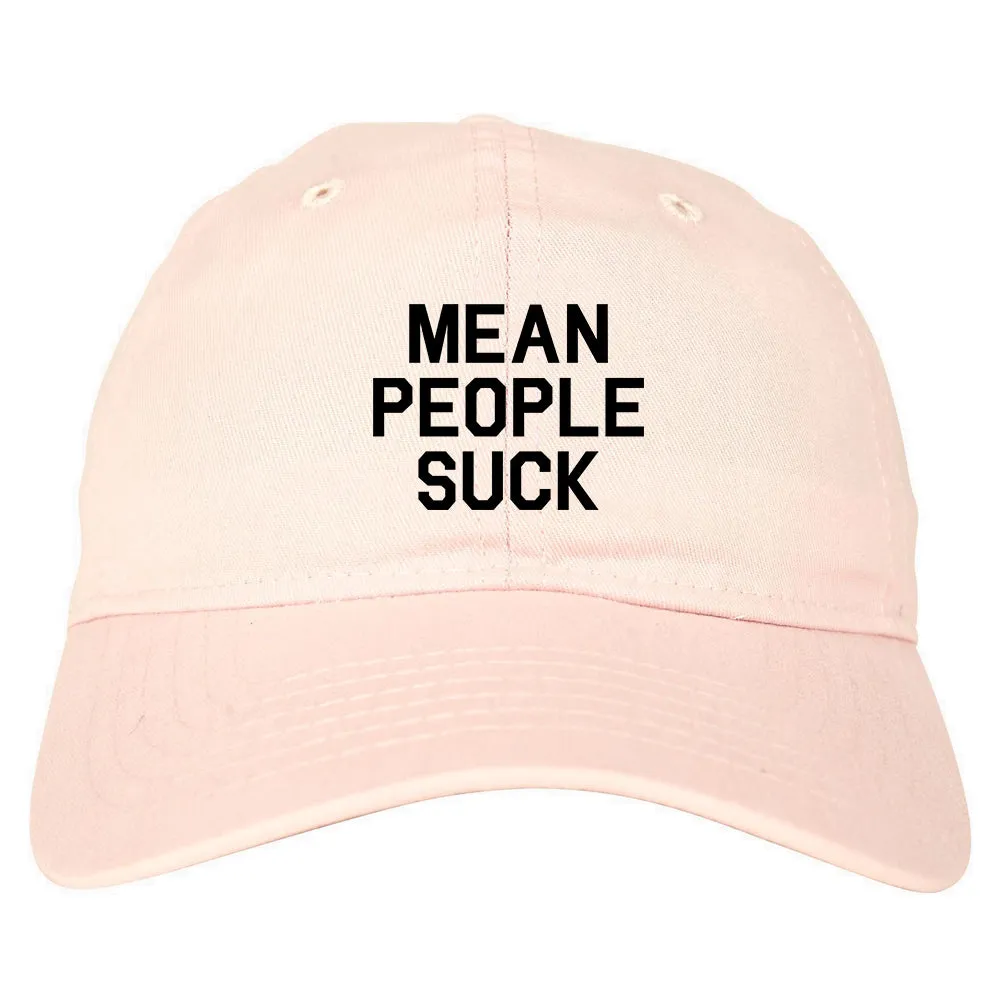 Mean People Suck Mens Dad Hat