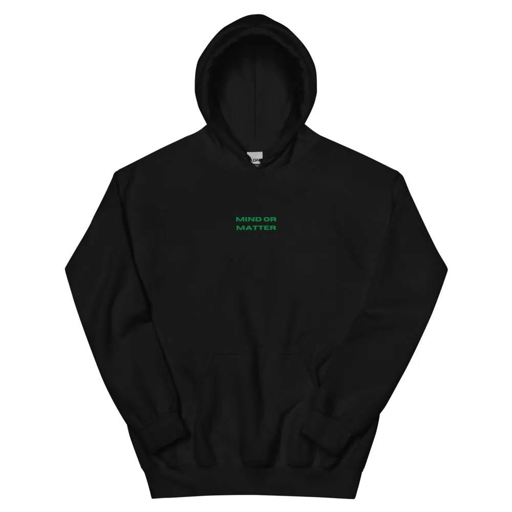 Mind or Matter Unisex Hoodie