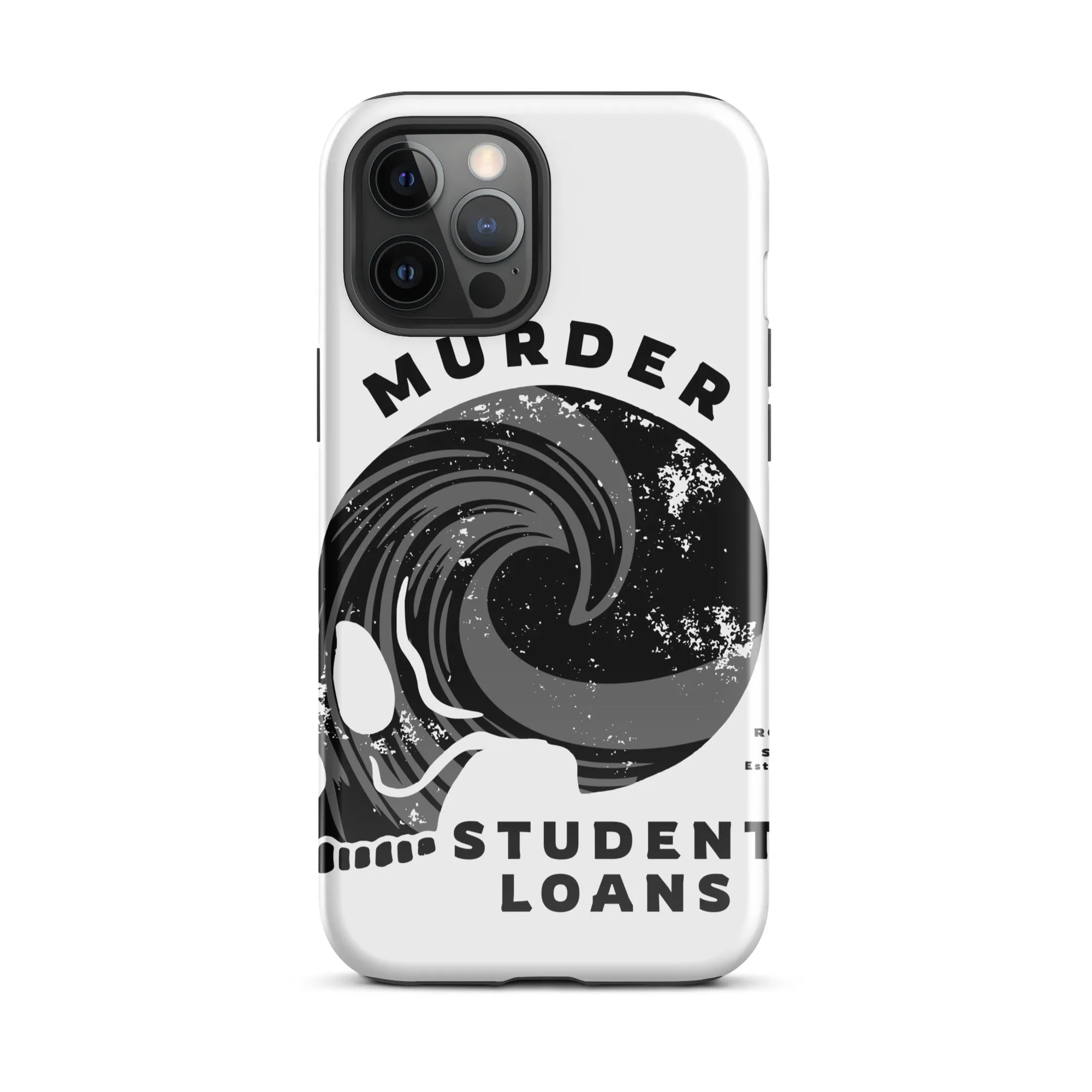 Murder Student Loans iPhone Case