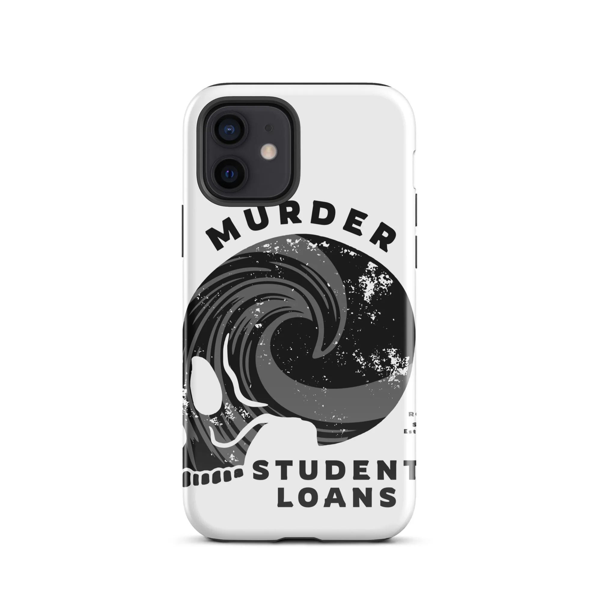 Murder Student Loans iPhone Case