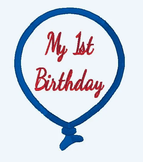 My 1st Birthday Balloon Embroidery Design - 5x7 Hoop