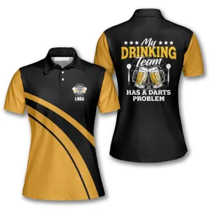 My Drinking Team Has a Darts Problem Custom Dart Shirts for Women