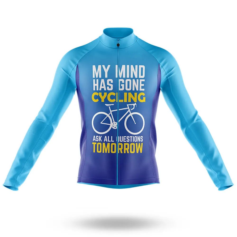 My Mind Has Gone Cycling   - Men's Cycling Kit