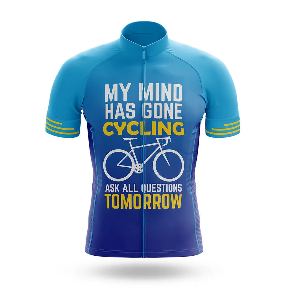 My Mind Has Gone Cycling   - Men's Cycling Kit